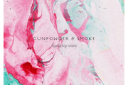 Gunpowder and Smoke