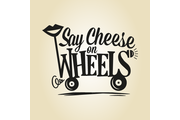 Say Cheese on Wheels