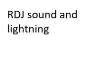 RDJ sound and lightning